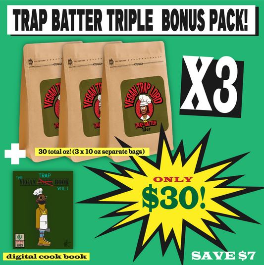 VEGAN TRAP BATTER TRIPLE PACK!!!